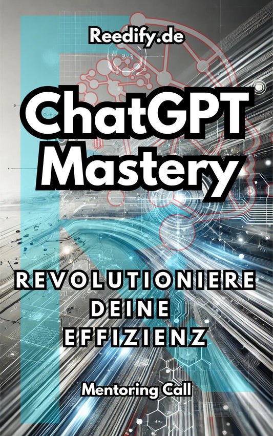 ChatGPT Mastery Mentoring Call - Revolutioniere Deine Effizienz