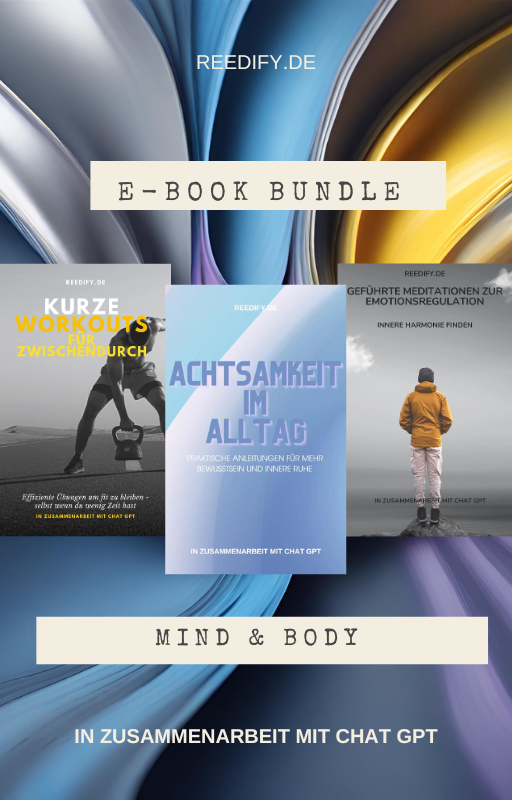 "Mind & Body" E-Book Bundle: Dein ganzheitlicher Ansatz für körperliche Fitness und mentale Klarheit