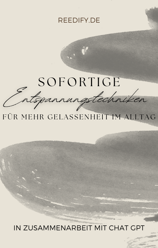 Sofortige Entspannungstechniken - Für mehr Gelassenheit im Alltag (1 eBook)